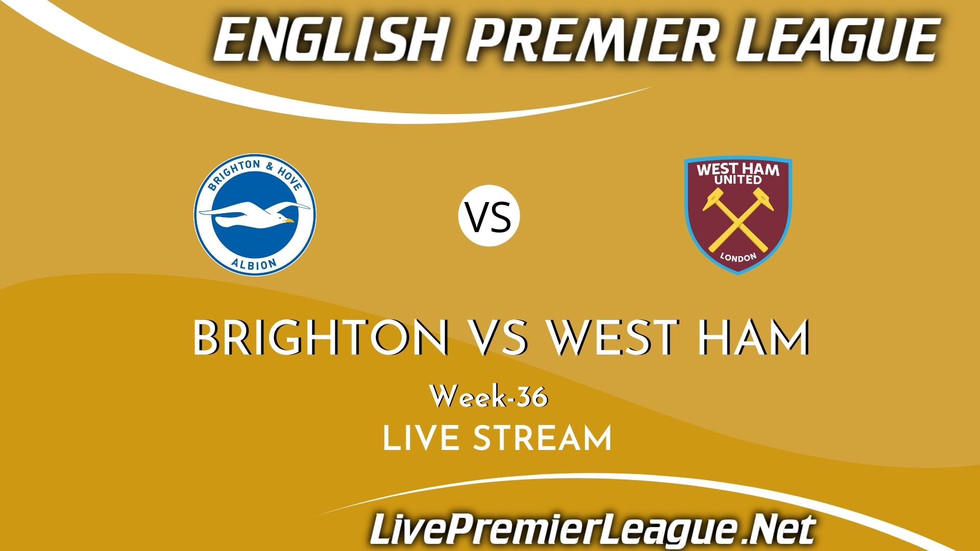 Brighton Vs West Ham United Live Stream 2021 | Barclays Premier League Week 36